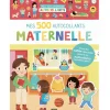 Mes 500 autocollants Maternelle